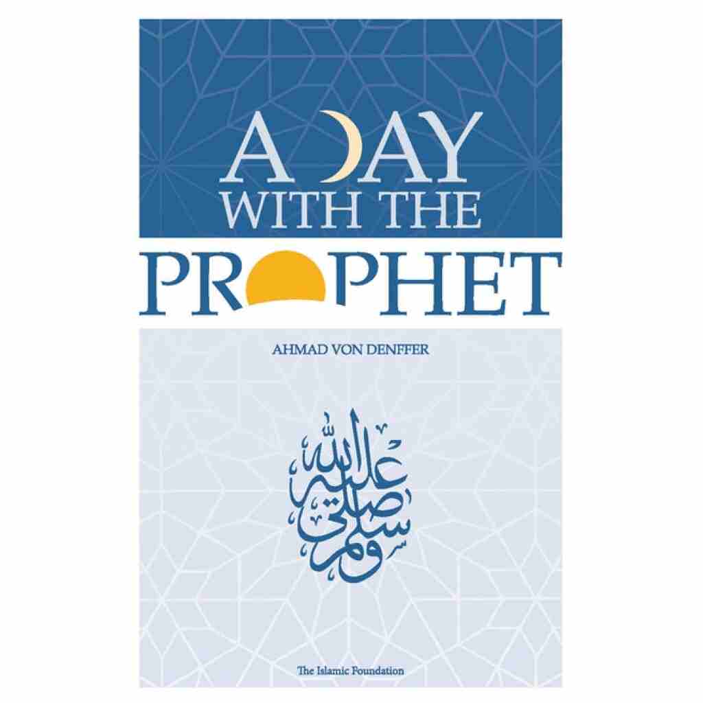 A Day with the Prophet