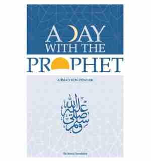 A Day with the Prophet