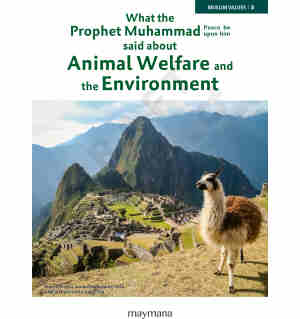 Animal & Environment: Sayings of Prophet (pbuh)