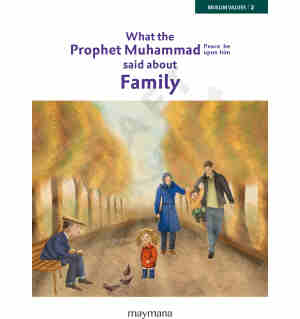 Family : Sayings of Prophet (pbuh)