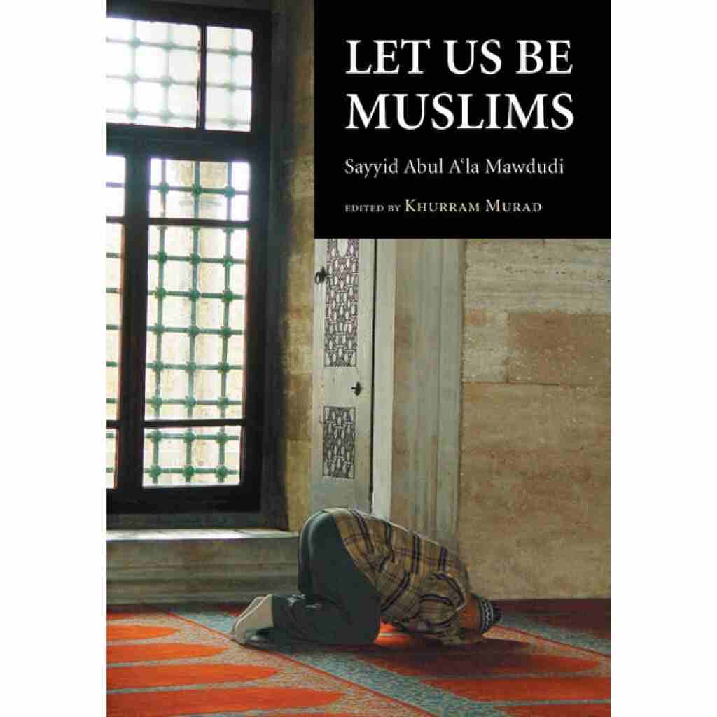 Let Us Be Muslims