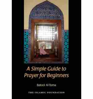 A Simple Guide to Prayer for Beginners