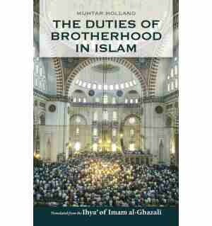 The Duties of Brotherhood in Islam