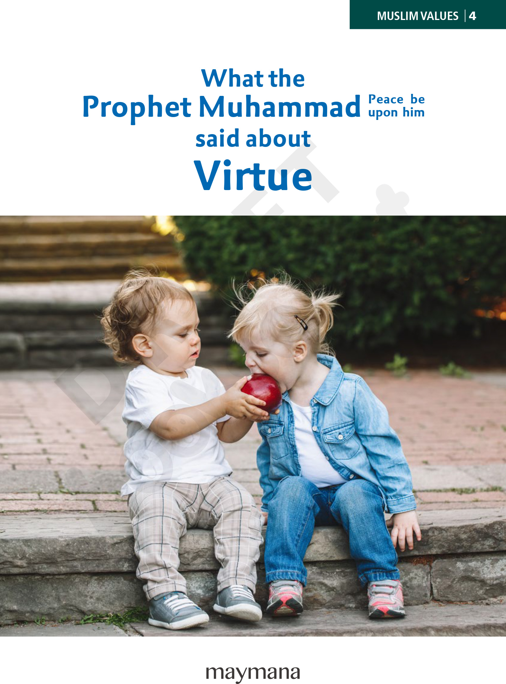 Virtue: Sayings of Prophet (pbuh)